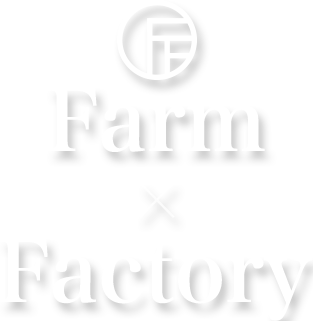 FARM AND FACTORY